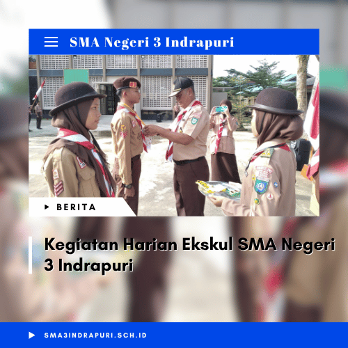 Kegiatan Harian Ekskul SMA Negeri 3 Indrapuri